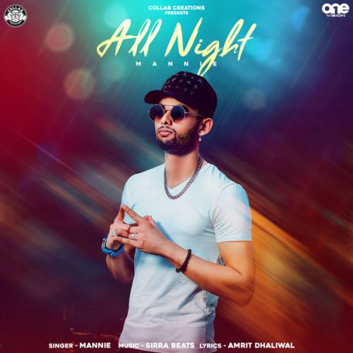 All Night Mannie Mp3 Song Free Download