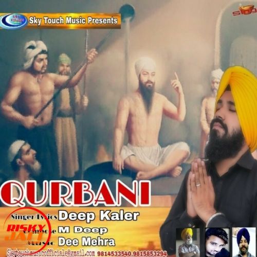 Qurbani Deep Kaler Mp3 Song Free Download