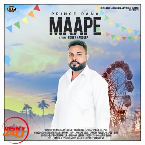 Maape Prince Rana Mp3 Song Free Download