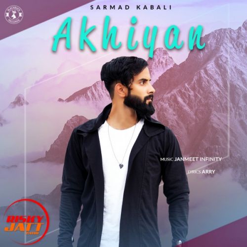 Akhiyan Sarmad Kabali Mp3 Song Free Download