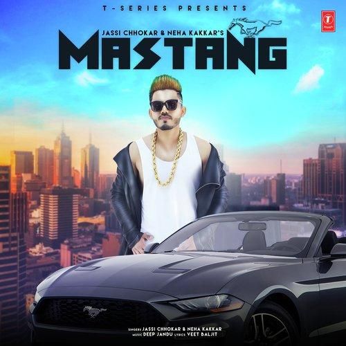 Mastang Jassi Chhokar, Neha Kakkar Mp3 Song Free Download