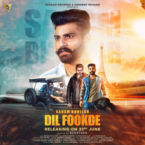 Dil Fookde Sanam Bhullar Mp3 Song Free Download