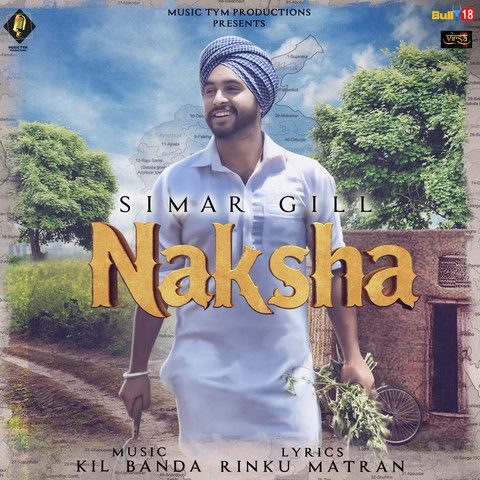 Naksha Simar Gill Mp3 Song Free Download