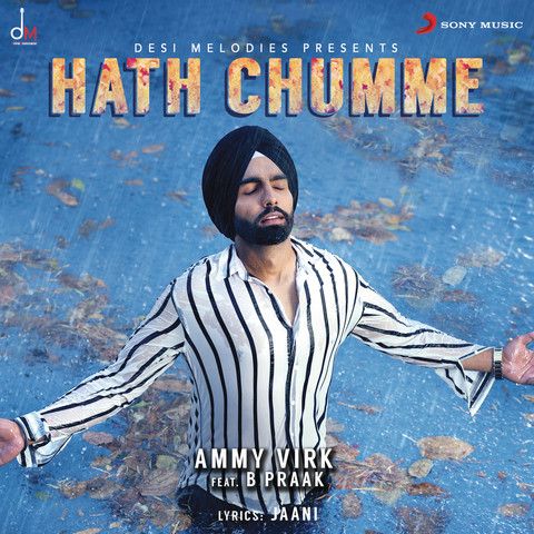 Hath Chumme Ammy Virk, B Praak Mp3 Song Free Download