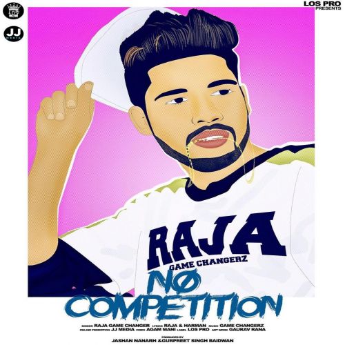 No Competetion Raja Game Changerz Mp3 Song Free Download