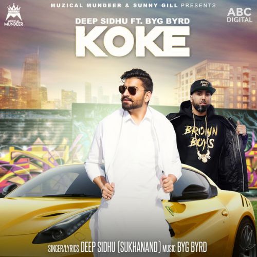 Koke Deep Sidhu, Byg Byrd Mp3 Song Free Download