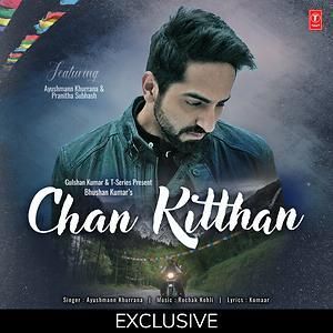 Chan Kitthan Ayushmann Khurrana Mp3 Song Free Download