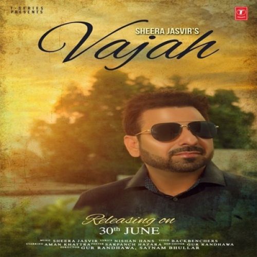 Vajah Sheera Jasvir Mp3 Song Free Download