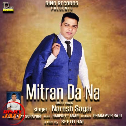 Mitran Da Na Naresh Sagar Mp3 Song Free Download