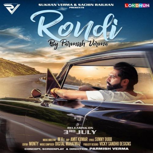 Rondi Parmish Verma Mp3 Song Free Download