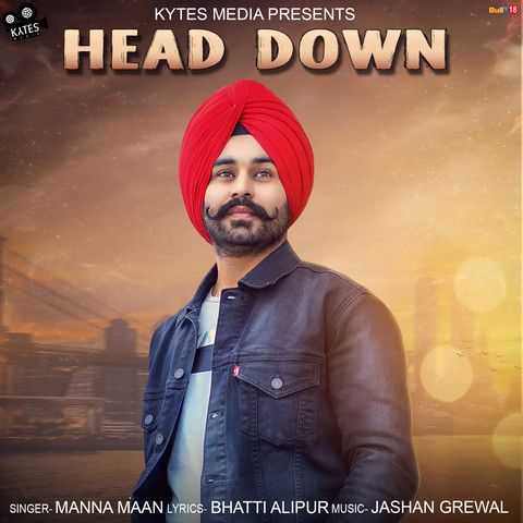 Head Down Manna Maan Mp3 Song Free Download