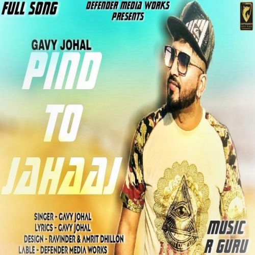 Pind To Jahaaj Gavy Johal Mp3 Song Free Download