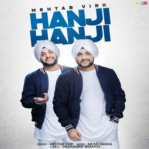 Hanji Hanji Mehtab Virk Mp3 Song Free Download