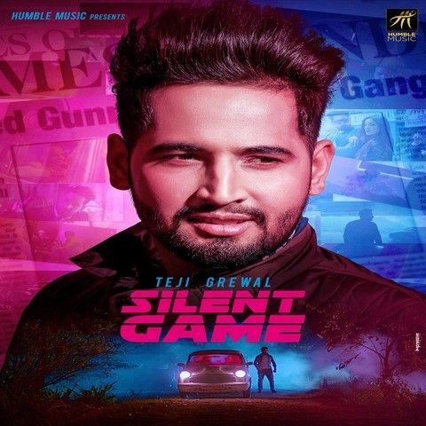 Silent Game Teji Grewal Mp3 Song Free Download