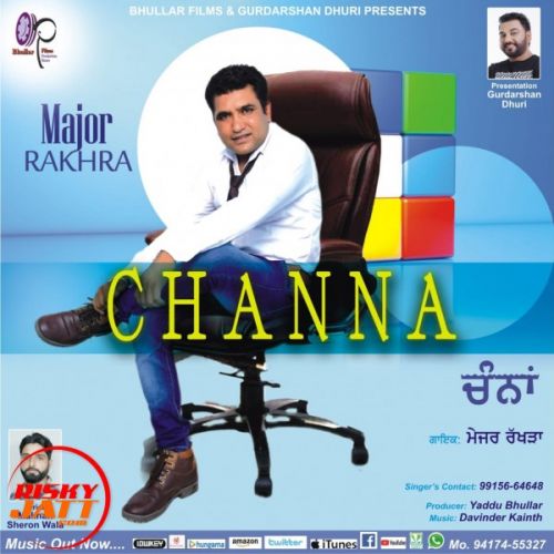 Channa Major Rakhra Mp3 Song Free Download