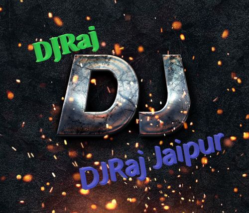 Jail Karawegi Remix DJ Raj Jaipur Mp3 Song Free Download