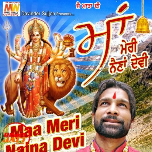 Maa Meri Naina Devi Sufi Sagar Mp3 Song Free Download