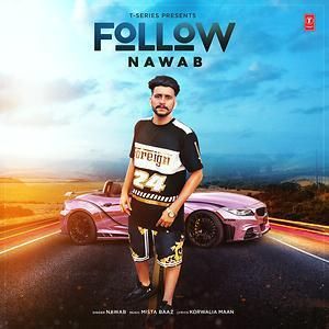 Follow Nawab Mp3 Song Free Download