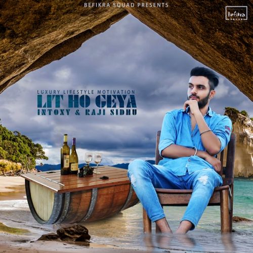 Lit Ho Geya Intoxy Mp3 Song Free Download