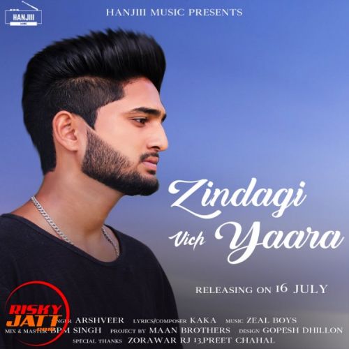 Zindagi Vich Yaara Arshveer Mp3 Song Free Download