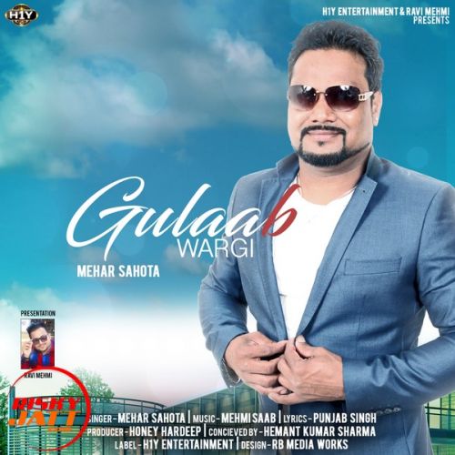 Gulaab Wargi Mehar Sahota Mp3 Song Free Download