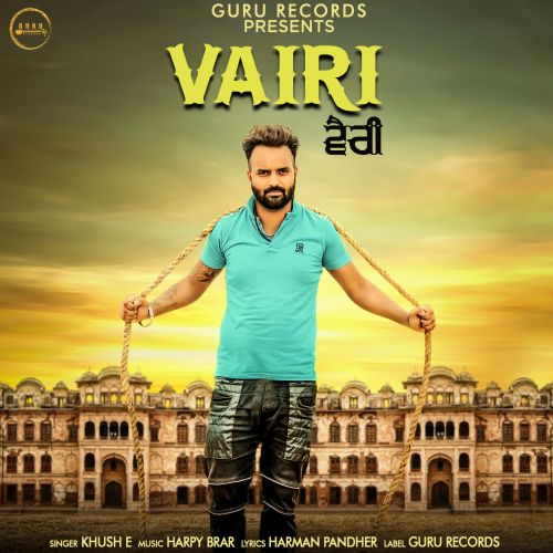 Vairi Khush E Mp3 Song Free Download
