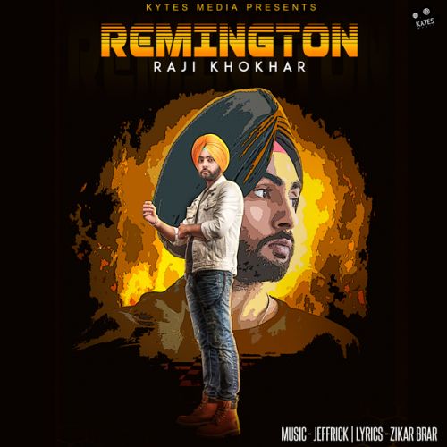 Remington Raji Khokhar Mp3 Song Free Download