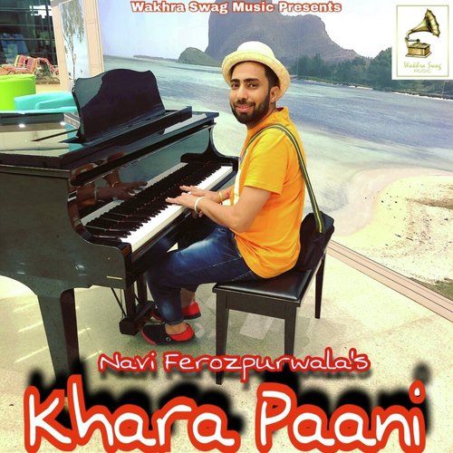 Khara Paani Navi Ferozpurwala Mp3 Song Free Download