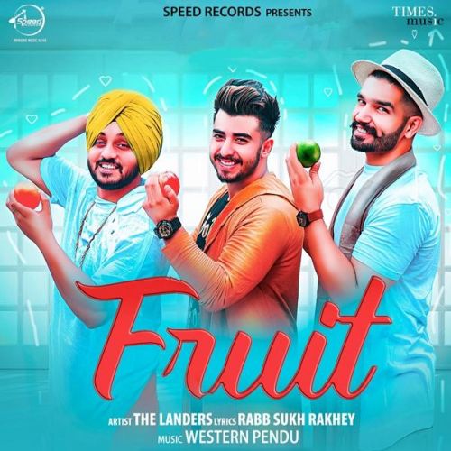 Fruit The Landers Mp3 Song Free Download