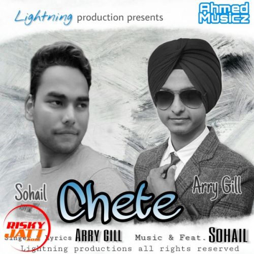 Chete Arry Gill, Sohail Mp3 Song Free Download