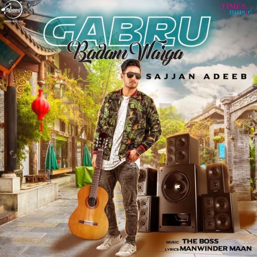 Gabru Badaam Warga Sajjan Adeeb Mp3 Song Free Download