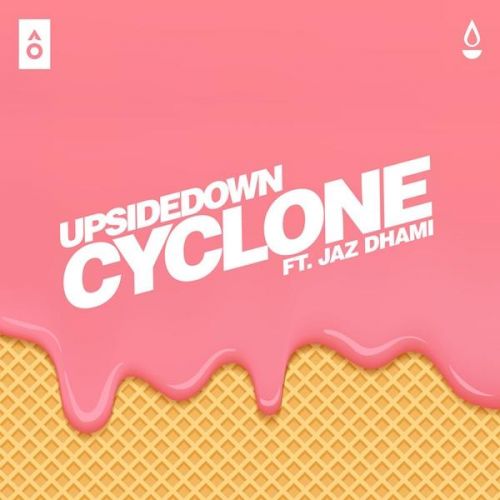 Cyclone Jaz Dhami, UpsideDown Mp3 Song Free Download