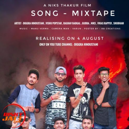 Mixtape (Kathua Rappers) Diggra, ViShu PopStar Mp3 Song Free Download