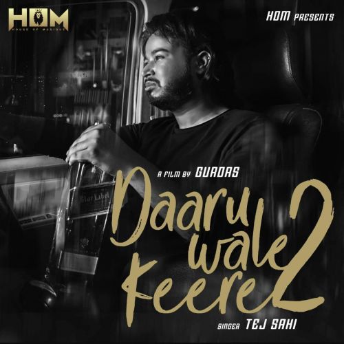 Daaru Aale Keere 2 Tej Sahi Mp3 Song Free Download