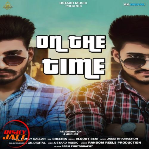 On The Time Honey Sallan, Bheenia Mp3 Song Free Download