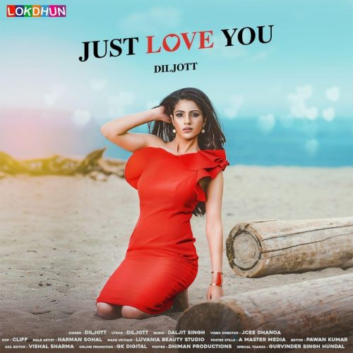 Just Love You Diljott Mp3 Song Free Download