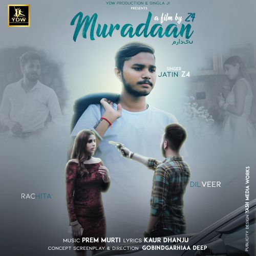 Muradaan Jatin Z4 Mp3 Song Free Download