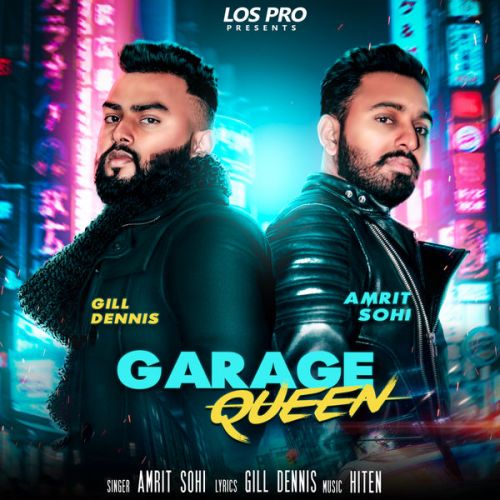 Garage Queen Amrit Sohi Mp3 Song Free Download