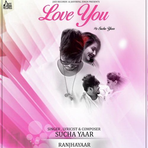 Love You Sucha Yaar Mp3 Song Free Download