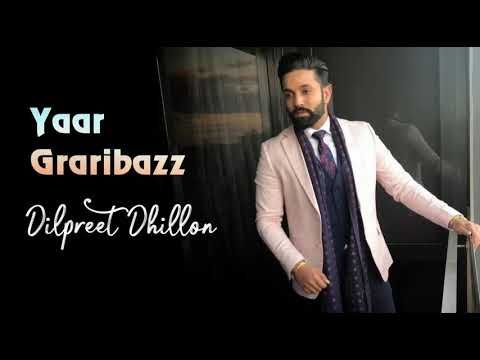 Yaar Grari Baaz Dilpreet Dhillon Mp3 Song Free Download