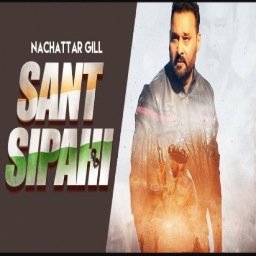 Sant Sipahi Nachhatar Gill Mp3 Song Free Download