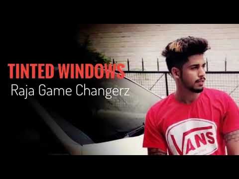 Tinted windows Raja Game Changerz Mp3 Song Free Download