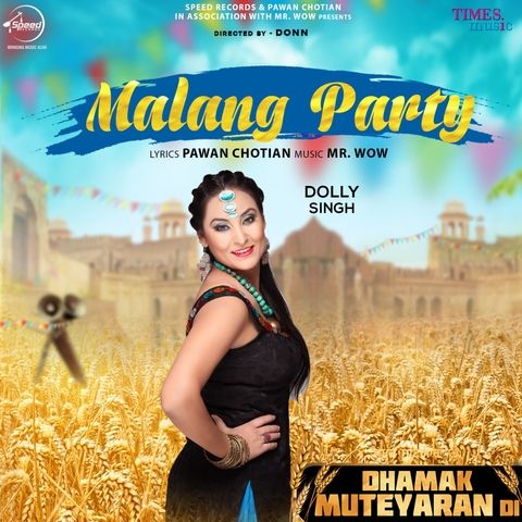 Malang Party Dolly Singh Mp3 Song Free Download