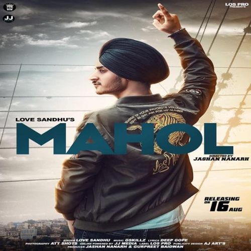 Mahol Love Sandhu Mp3 Song Free Download