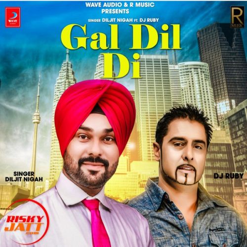 Gal Dil Di Diljit Nigah Mp3 Song Free Download