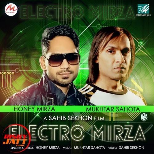 Electro Mirza Honey Mirza Mp3 Song Free Download