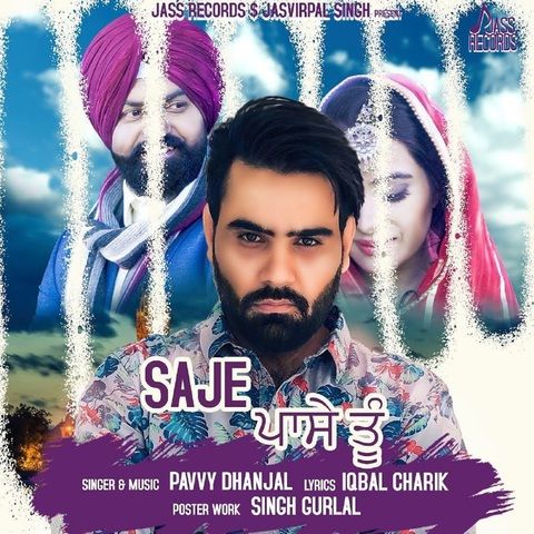 Saje Pase Tu Pavvy Dhanjal Mp3 Song Free Download