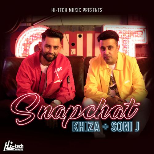 Snapchat Khiza, Soni J Mp3 Song Free Download