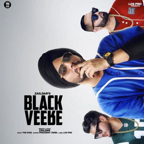 Black Veere Zaildar, Preident Verbal Mp3 Song Free Download