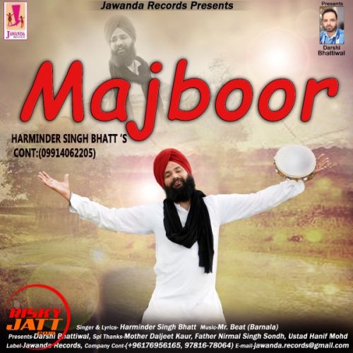 Majboor Harminder Singh Bhatt Mp3 Song Free Download